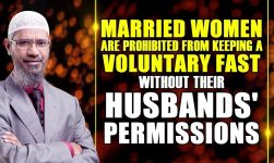 Download MP3 Dr. Zakir Naik - Married Women are Prohibited from Keeping a Voluntary Fast without their Husbands' Permissions